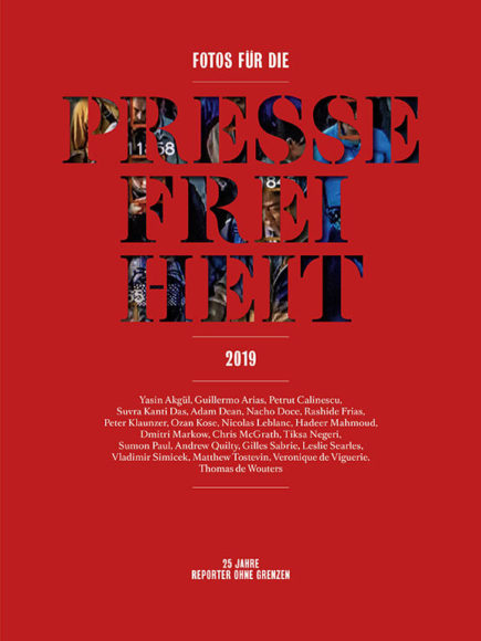 Reporter ohne Grenzen
Fotos für die Pressefreiheit 2019
Softcover
107 Seiten
Format 21 x 28 cm
16 Euro